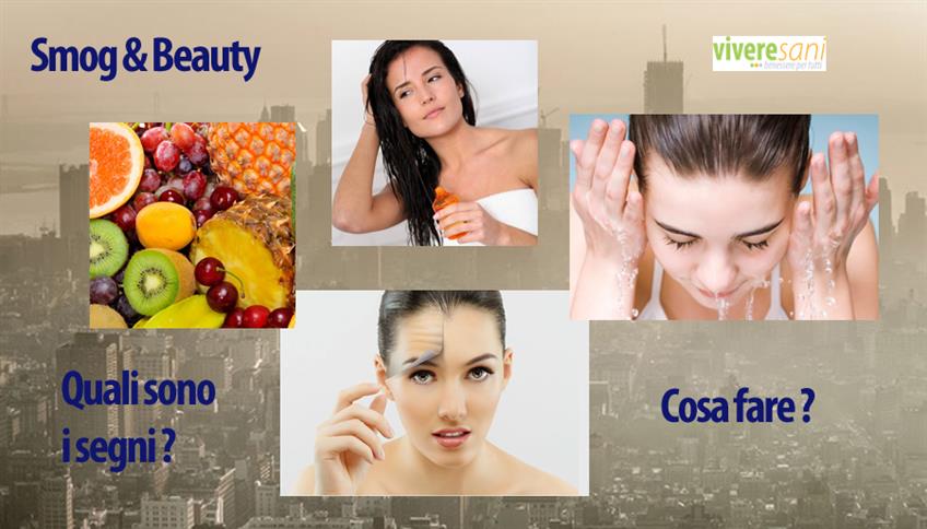 Lo smog nemico della bellezza Lo smog nemico della bellezza